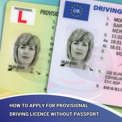 How To Apply For Provisional Driving Licence Without Passport