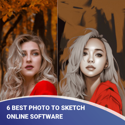 6 Best Photo to Sketch Online Software